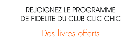 Rejoignez le programme de fidélité du Club Cilc Chic